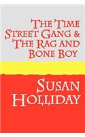 Time Street Gang and The Rag and Bone Boy large print