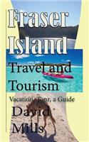 Fraser Island Travel and Tourism