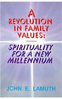 Revolution in Family Values
