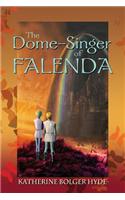 The Dome-Singer of Falenda