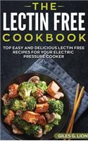The Lectin Free Cookbook
