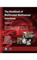 Handbook of Multimodal-Multisensor Interfaces, Volume 1