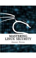 Mastering Linux Security