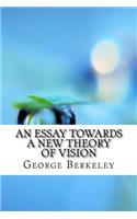 An Essay Towards a New Theory of Vision