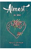 Almost: in love (2)(2 Almost)