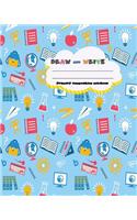 DRAW and WRITE primary composition notebook, 8 x 10 inch 200 page, Blue Science children pattern