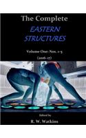 Complete Eastern Structures / Volume One