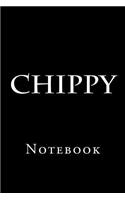 Chippy: Notebook, 150 lined pages, softcover, 6 x 9