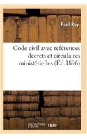 Code Civil Avec Références À Tous Les Codes Pour Les Lois Décrets Et Circulaires Ministérielles