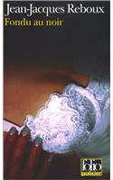 Fondu Au Noir