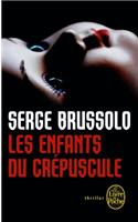 Les Enfants Du Crepuscule