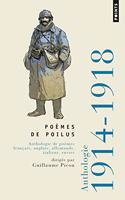 Po'mes de Poilus. Anthologie de Po'mes Franais, Anglais, Allemands, Italiens, Russes - 1914-1918