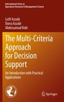 Multi-Criteria Approach for Decision Support: An Introduction with Practical Applications