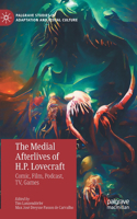 Medial Afterlives of H.P. Lovecraft
