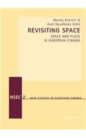 Revisiting Space: Space and Place in European Cinema