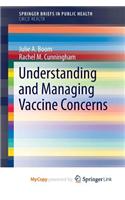 Understanding and Managing Vaccine Concerns