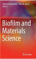 Biofilm and Materials Science