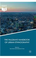 Palgrave Handbook of Urban Ethnography