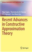 Recent Advances in Constructive Approximation Theory