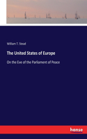 United States of Europe: On the Eve of the Parliament of Peace