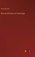 Über die Methoden der Psychologie
