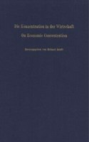 Die Konzentration in Der Wirtschaft / On Economic Concentration