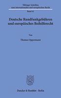Deutsche Rundfunkgebuhren Und Europaisches Beihilferecht
