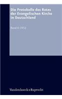Die Protokolle Des Rates Der Evangelischen Kirche in Deutschland. Bd. 6