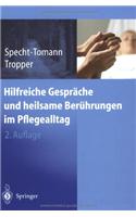 Hilfreiche Gesprche Und Heilsame Berhrungen Im Pflegealltag