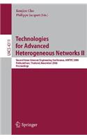 Technologies for Advanced Heterogeneous Networks II: Second Asian Internet Engineering Conference, AINTEC 2006, Pathumthani, Thailand, November 28-30, 2006, Proceedings(Computer Communication Networks and Telecommunications)