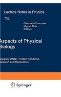 Aspects of Physical Biology