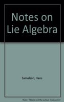 Notes on Lie Algebra