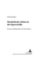 Musikalische Aktion in Der Opera Buffa