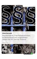 Privatrechtliche Unternehmensformen in Deutschland und ausgewählten Staaten der EU und der Schweiz