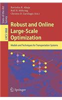 Robust and Online Large-Scale Optimization