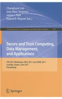 Secure and Trust Computing, Data Management, and Applications