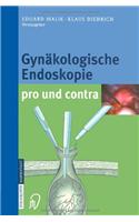 Gynäkologische Endoskopie pro und contra