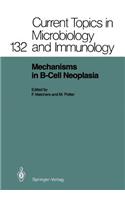 Mechanisms in B-Cell Neoplasia