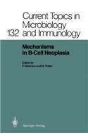 Mechanisms in B-Cell Neoplasia