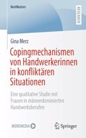 Copingmechanismen Von Handwerkerinnen in Konfliktären Situationen