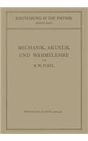 Einführung in die Mechanik, Akustik und Wärmelehre: (German)