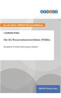 Die EG-Wasserrahmenrichtlinie (WRRL)