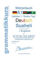 Wörterbuch Deutsch - Suaheli Kiswahili - Englisch