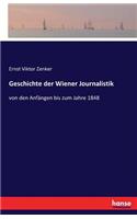 Geschichte der Wiener Journalistik