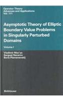 Asymptotic Theory of Elliptic Boundary Value Problems in Singularly Perturbed Domains: Set