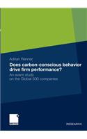 Does Carbon-Conscious Behavior Drive Firm Performance?