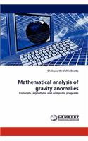 Mathematical Analysis of Gravity Anomalies