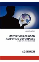 Motivation for Good Corporate Governance