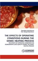 Effects of Operating Conditions During the Ohmic Heating Process