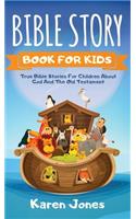 Bible Story Book for Kids